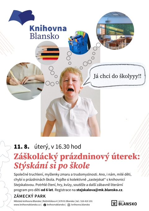 plakát k akci Záškolácký prázdninový úterek: Stýskání si po škole