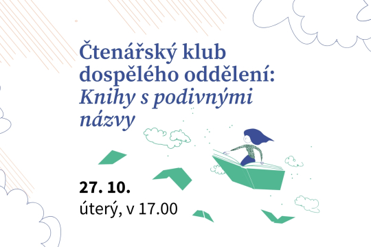 Čtenářský klub pro dospělé: Knihy s podivnými názvy
