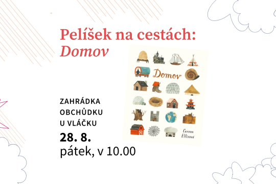 Pelíšek na cestách: Domov