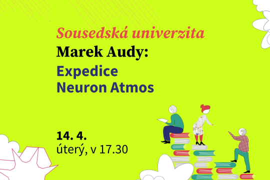 Marek Audy: Expedice Neuron Atmos