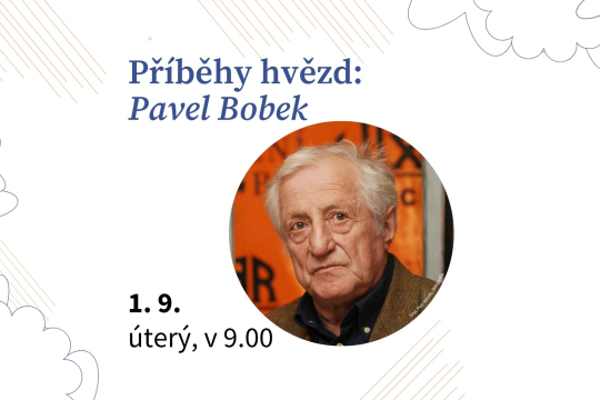 Příběhy hvězd: Pavel Bobek