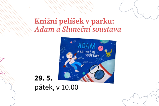 Knižní pelíšek v parku: Adam a Sluneční soustava
