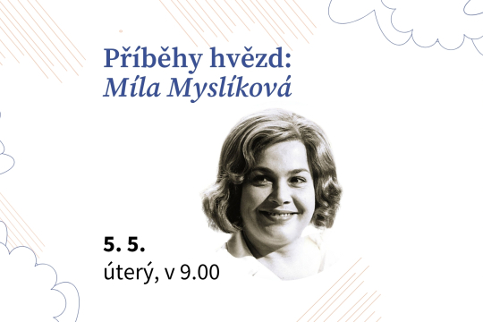 Příběhy hvězd: Míla Myslíková