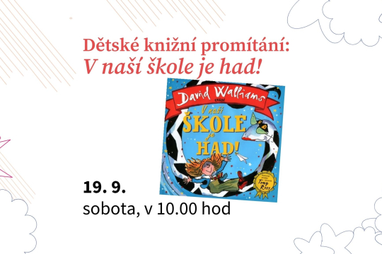 Dětské knižní promítání: V naší škole je had!