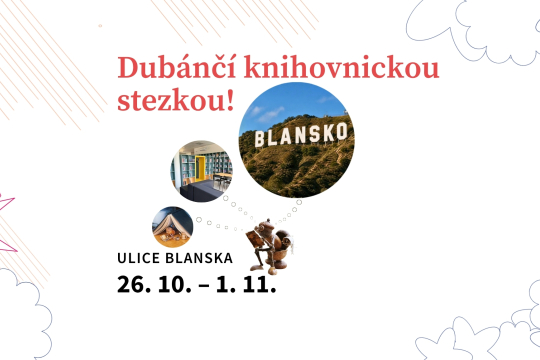 Dubánčí knihovnickou stezkou!