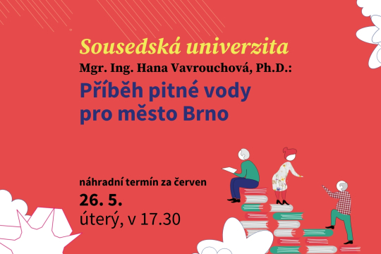Mgr. Ing. Hana Vavrouchová, Ph.D.: Příběh pitné vody pro město Brno