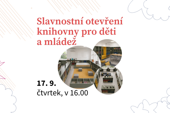 Slavnostní otevření knihovny pro děti a mládež