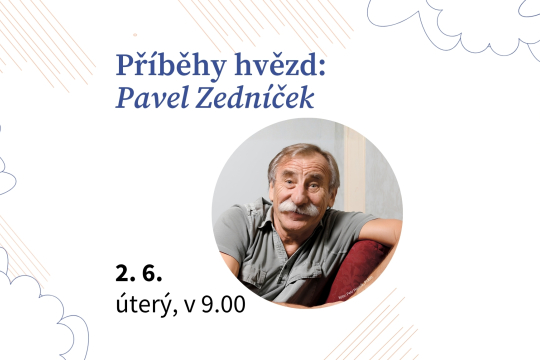 Příběhy hvězd: Pavel Zedníček