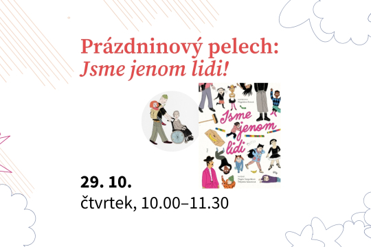 Prázdninový pelech: Jsme jenom lidi!