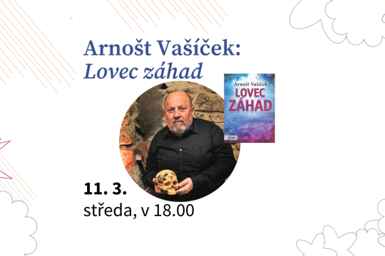 Arnošt Vašíček: Lovec záhad