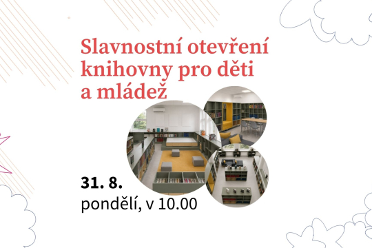 Slavnostní otevření knihovny pro děti a mládež