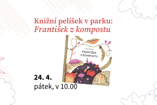 Knižní pelíšek v parku: František z kompostu