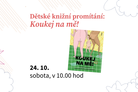 Dětské knižní promítání: Koukej na mě!