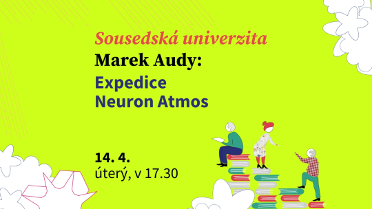 Marek Audy: Expedice Neuron Atmos
