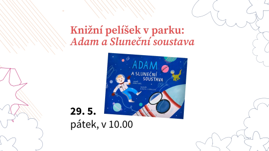 Knižní pelíšek v parku: Adam a Sluneční soustava