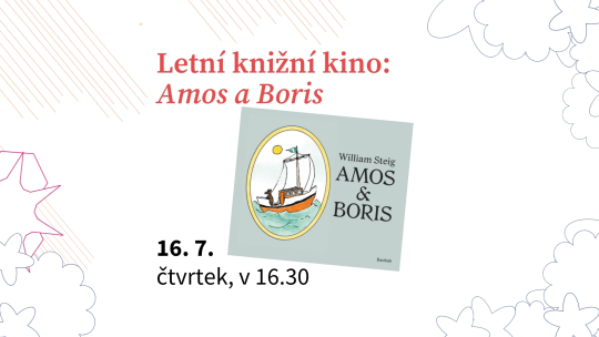 Letní knižní kino: Amos a Boris