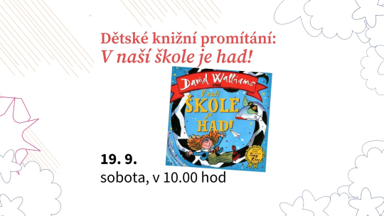 Dětské knižní promítání: V naší škole je had!