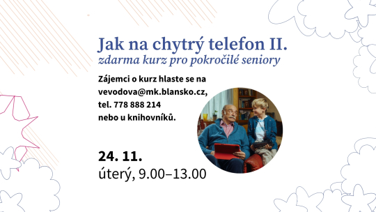 Digitální odysea: Jak na chytrý telefon II.
