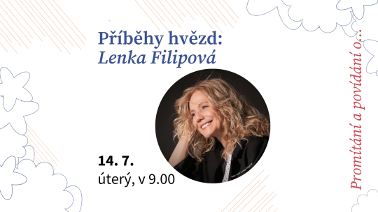 Příběhy hvězd: Lenka Filipová