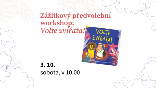 Zážitkový předvolební workshop: Volte zvířata!