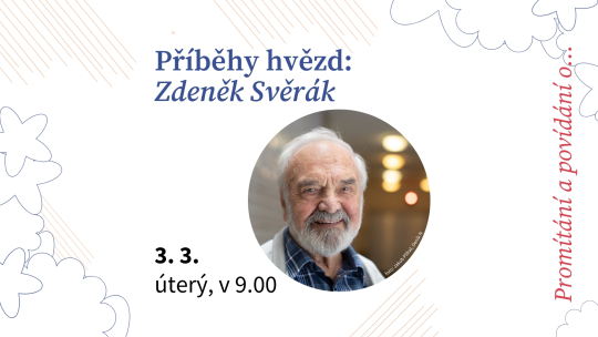 Příběhy hvězd: Zdeněk Svěrák