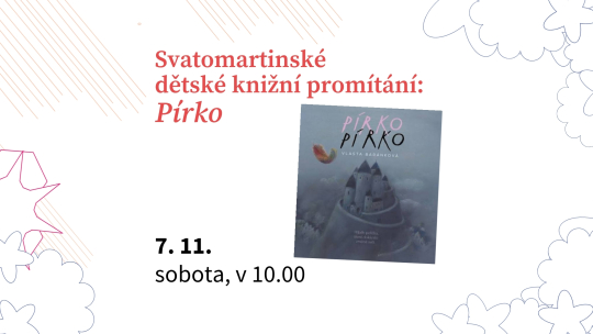 Svatomartinské dětské knižní promítání: Pírko