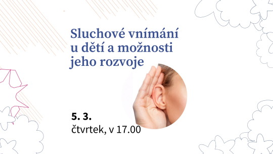 Sluchové vnímání u dětí a možnosti jeho rozvoje