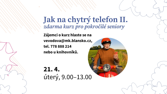 Digitální odysea: Jak na chytrý telefon II.