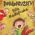 Dobrodružství Billa Madlafouska